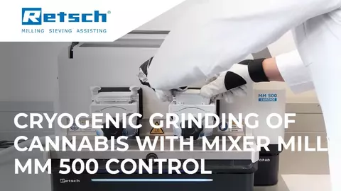 MM 500: Cryogenic grinding of cannabis