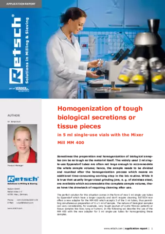 Homogenization of tough biological secretions or tissue pieces
